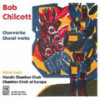 Bob Chilcott: Chorwerke